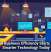 Small Business Efficiency Starts With Smarter Technology Today