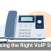 Choosing the Right VoIP System